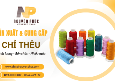 Chỉ thêu mịn, bền, nhiều màu - Nguyên Phúc nhận cung ứng cho các xưởng