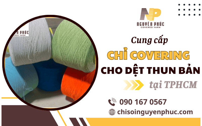 chỉ covering cho dệt thun bản