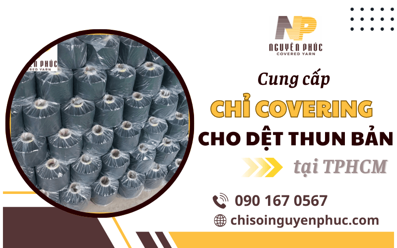 chỉ covering cho dệt thun bản
