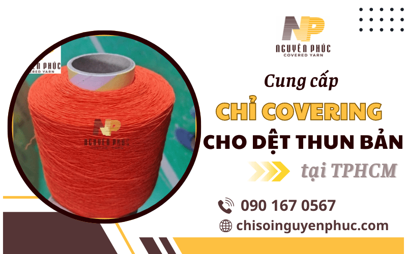 chỉ covering cho dệt thun bản